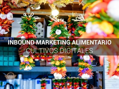 Inbound Marketing Agroalimentario, hoy agro nuestro agro empresas agricolas plan de marketing plan de marketing digital
