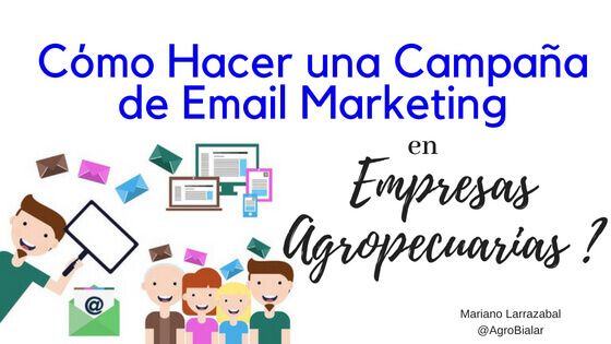Como Hacer Una Campaña de Email Mar