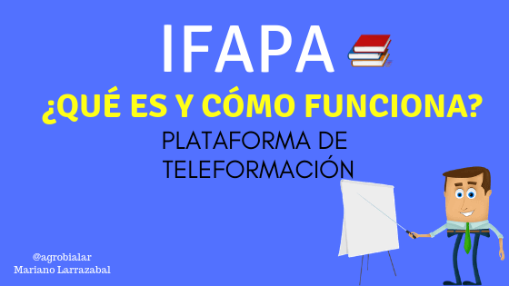 IFAPA. ¿Qué es, Para Que Sirve y Cómo funciona Plataforma de Teleformación