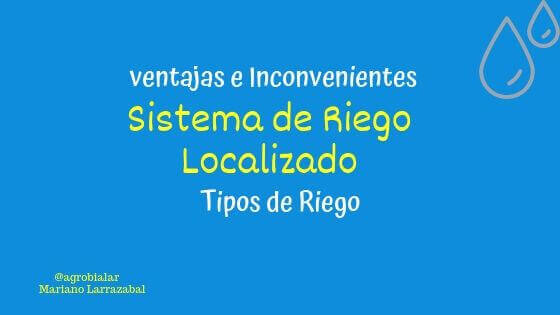 Sistema de Riego Localizado