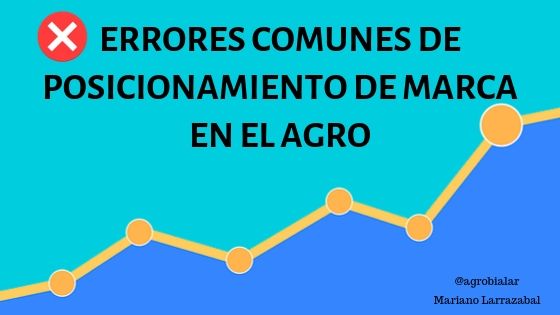 Errores-Comunes-de-Posicionamiento-de-Marca-en-el-Agro
