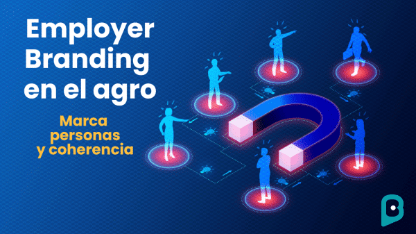 Employer Branding. Marca, personas y coherencia el triángulo que define tu reputación